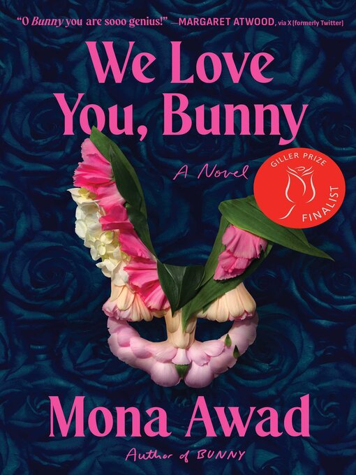 Title details for We Love You, Bunny by Mona Awad - Wait list